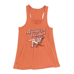 Always On Vacation Women's Flowey Racerback Tank Top