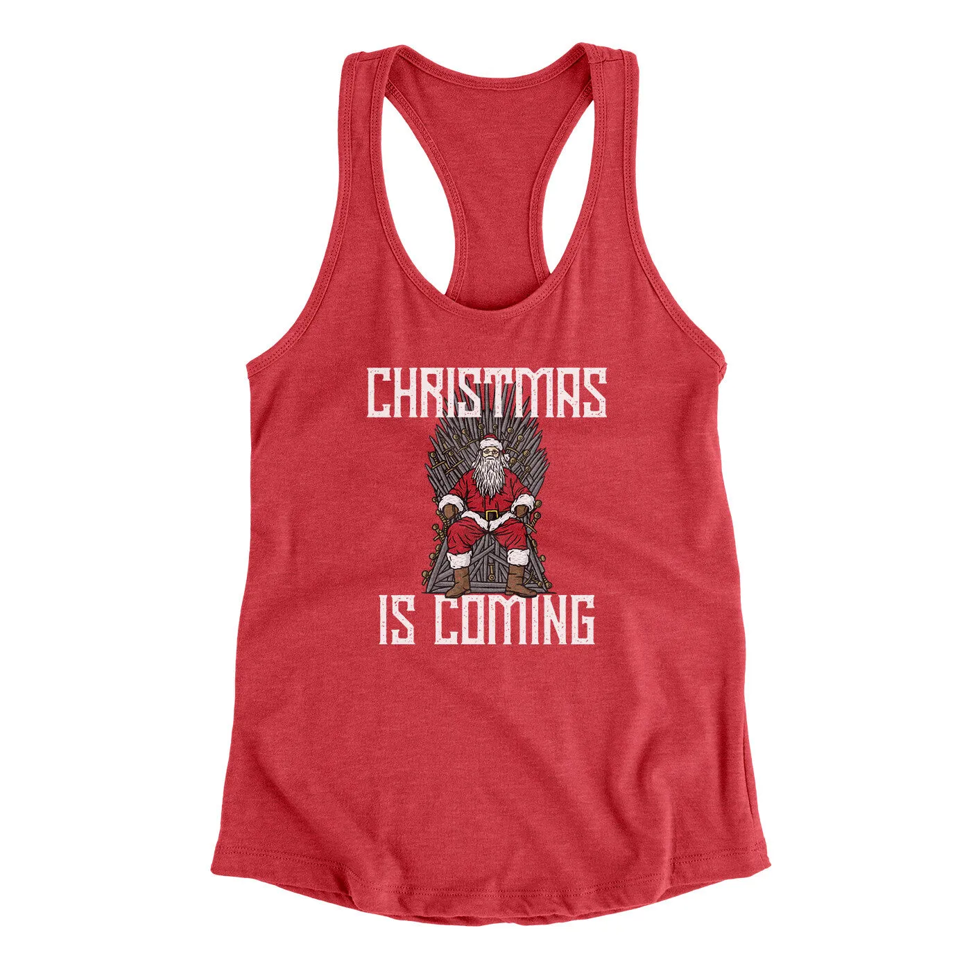 Christmas Is Coming Women's Racerback Tank