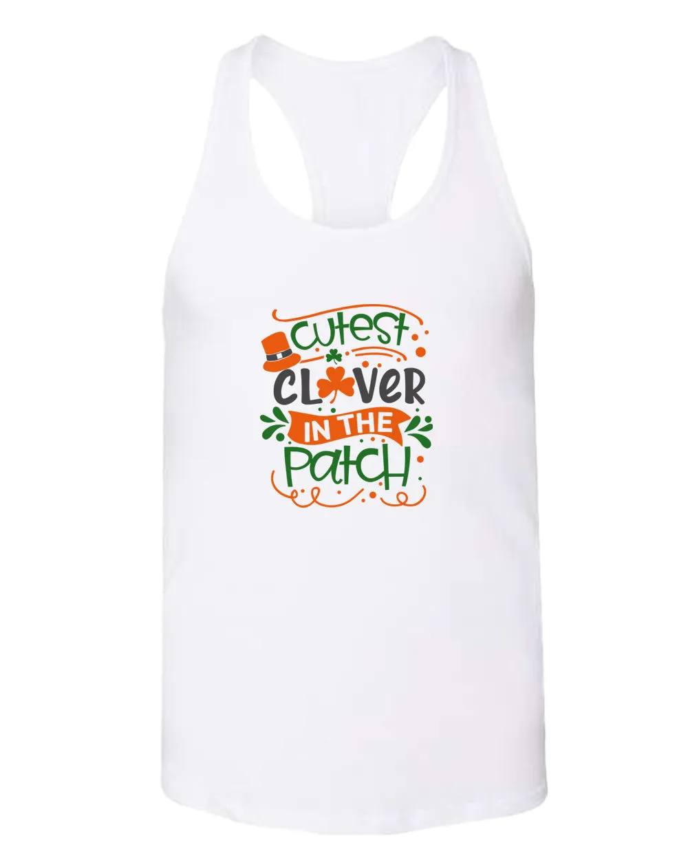 Cutest clever in the patch tank top women racerback st patrick's day tank top