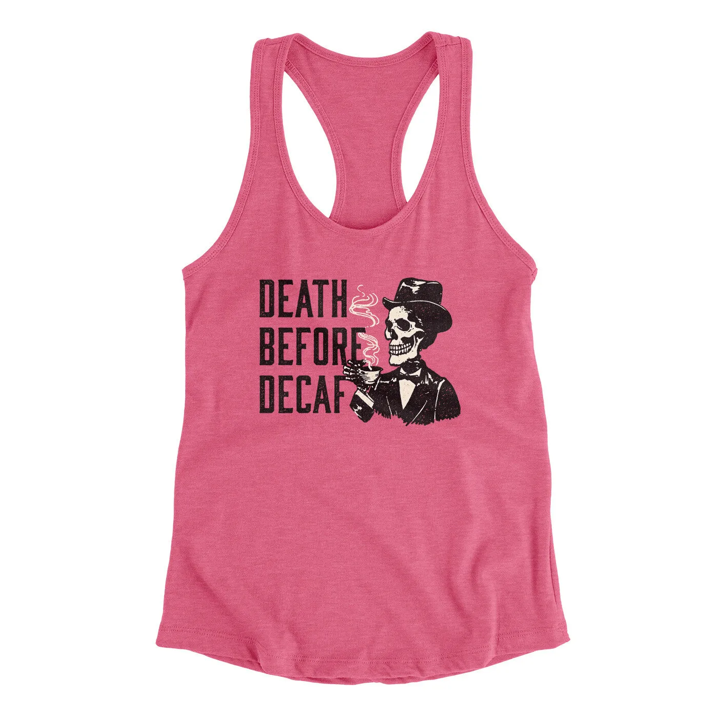 Death Before Decaf Women's Racerback Tank