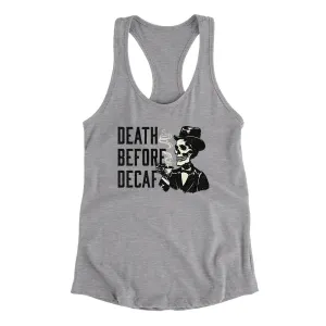 Death Before Decaf Women's Racerback Tank