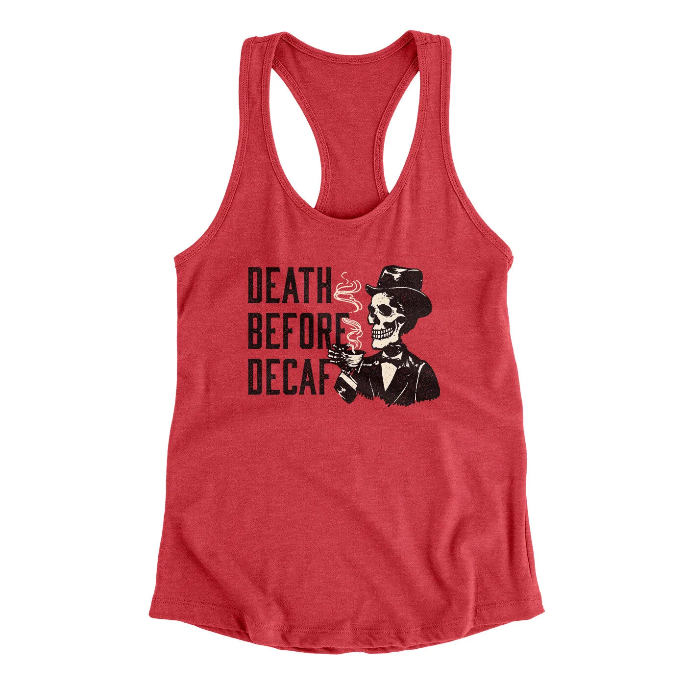 Death Before Decaf Women's Racerback Tank