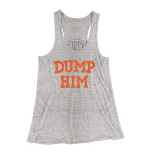 Dump Him Funny Women's Flowey Racerback Tank Top