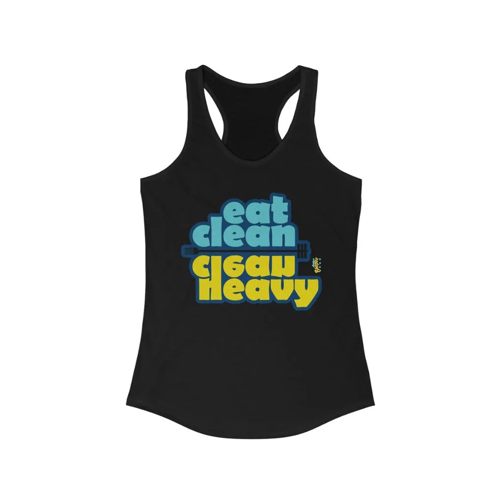 eat clean - clean heavy - Womens Racerback Tank Tops