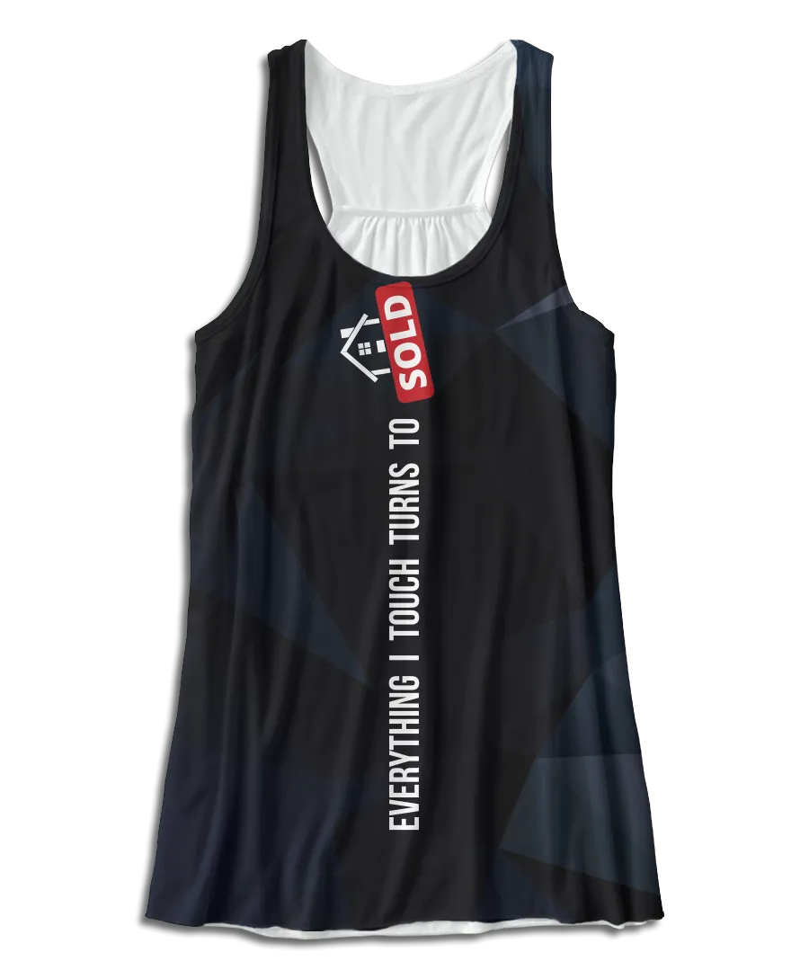 Everything I Touch Turns To Sold Racerback Tank Top