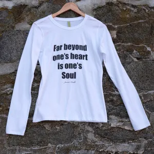 Far Beyond One's Heart - long sleeve