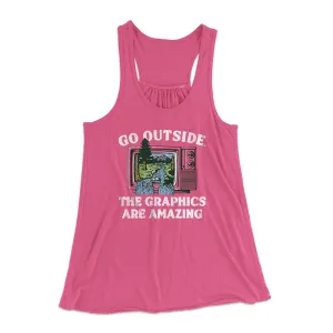 Go Outside The Graphics Are Amazing Funny Women's Flowey Racerback Tank Top