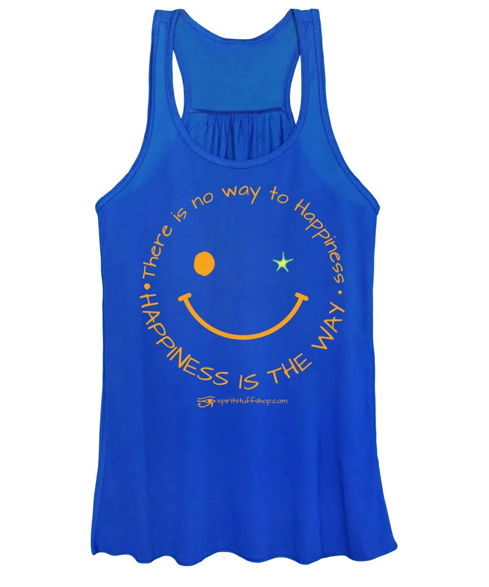 Happiness Is The Way - Women's Tank Top