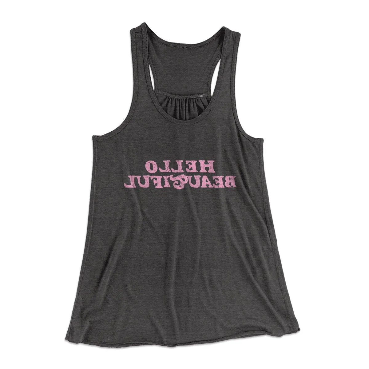 Hello Beautiful Funny Women's Flowey Tank Top