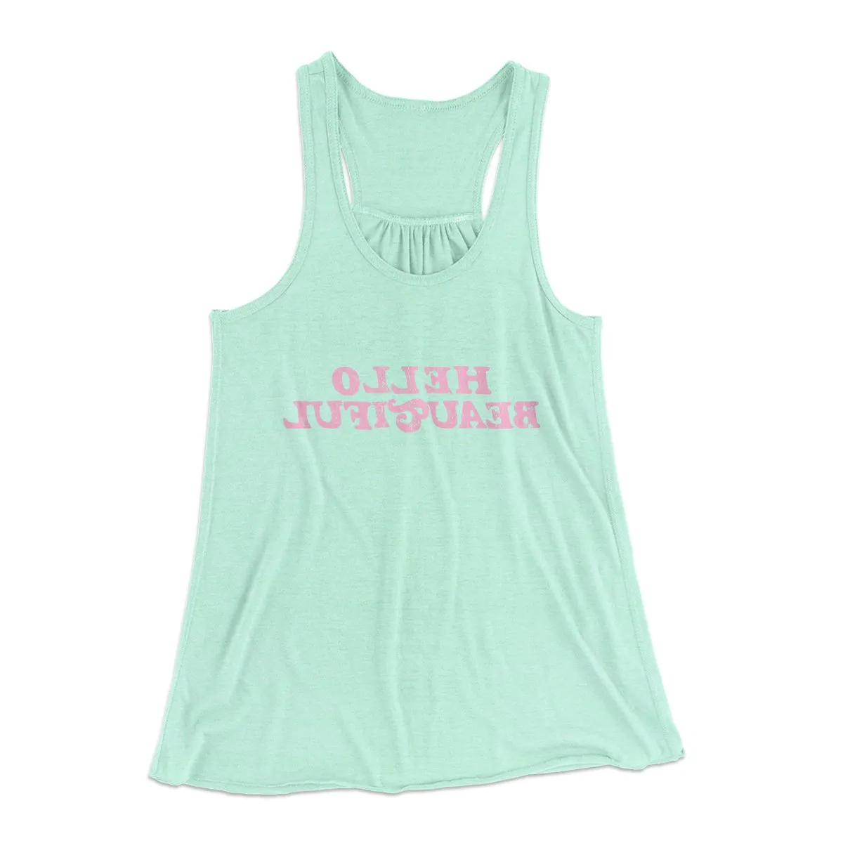 Hello Beautiful Funny Women's Flowey Tank Top