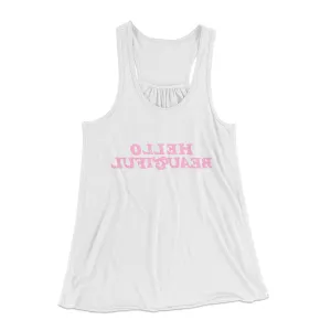 Hello Beautiful Funny Women's Flowey Tank Top