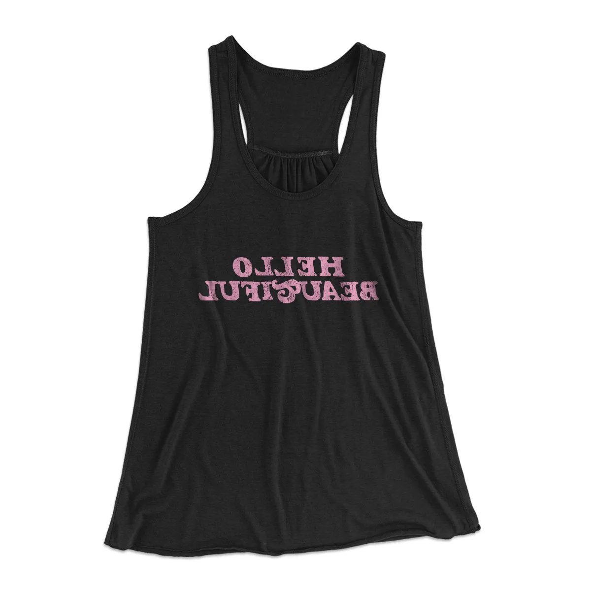 Hello Beautiful Funny Women's Flowey Tank Top