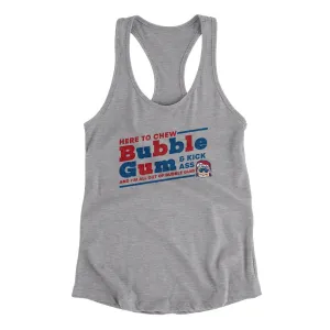 Here To Chew Bubble Gum Women's Racerback Tank