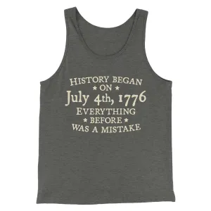 History began on July 4th, 1776 Men/Unisex Tank Top