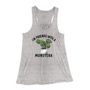 I’m Friends With A Monstera Funny Women's Flowey Racerback Tank Top