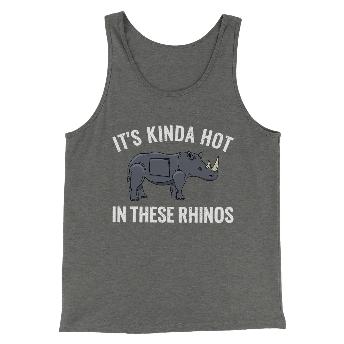 It's Kinda Hot In These Rhinos Funny Movie Men/Unisex Tank Top