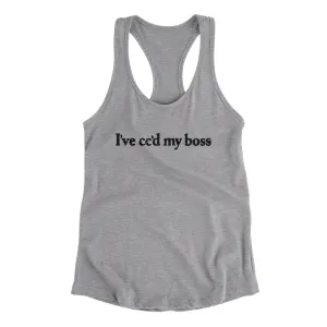 I’ve Cc’d My Boss Funny Women's Racerback Tank