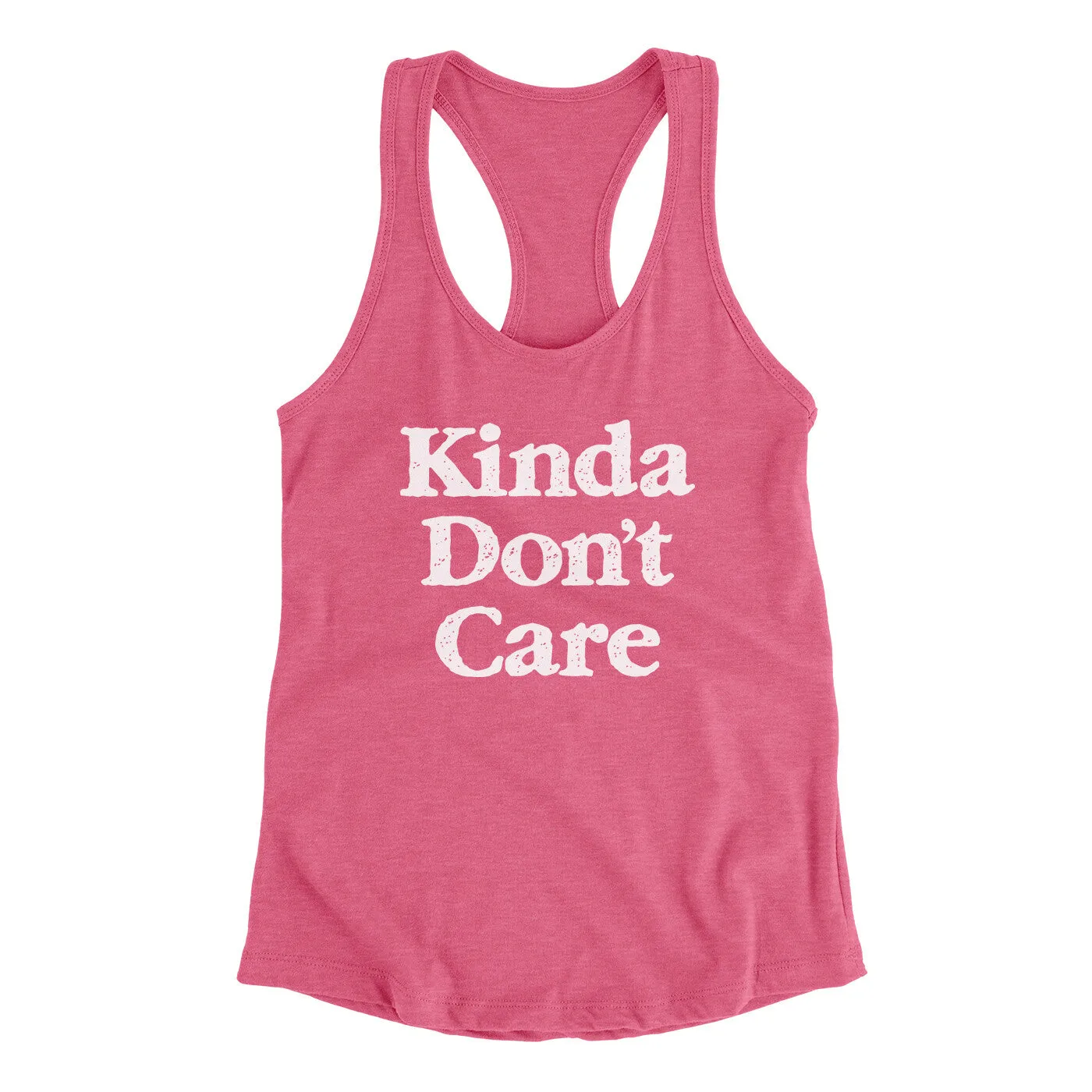 Kinda Don't Care Funny Women's Racerback Tank