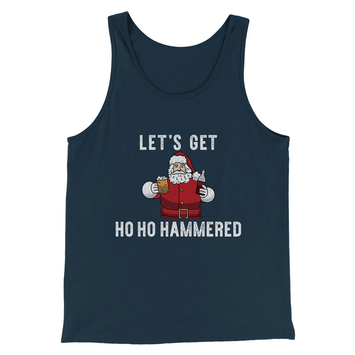 Lets Get Ho Ho Hammered Men/Unisex Tank Top
