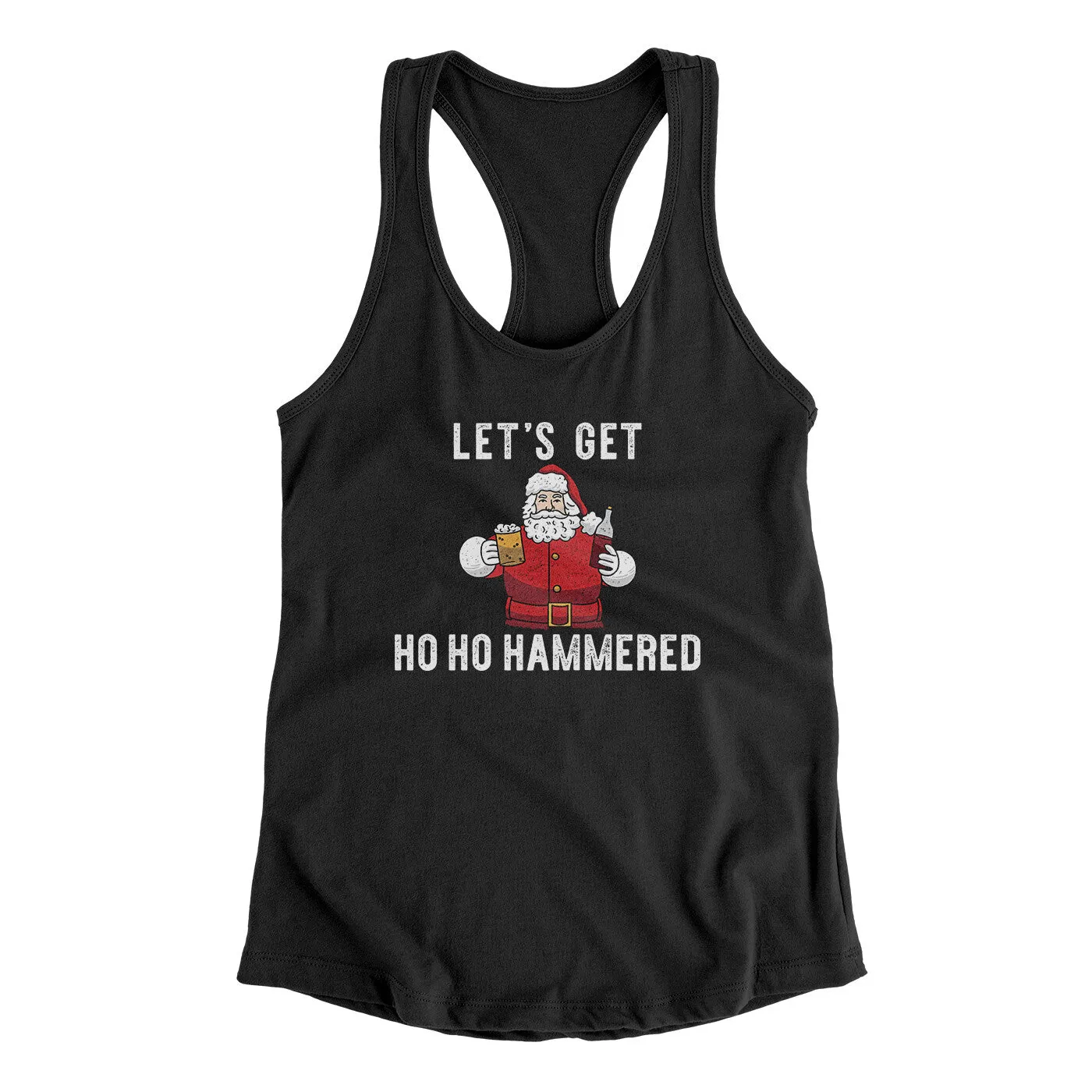 Lets Get Ho Ho Hammered Women's Racerback Tank