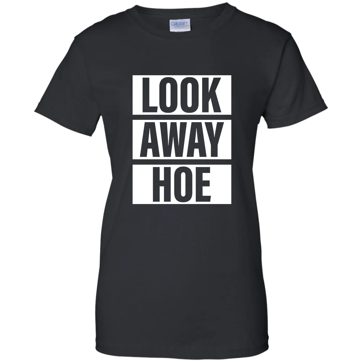 Look Away Hoe shirt