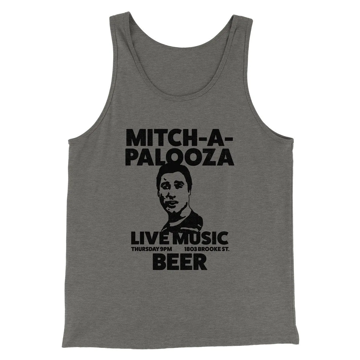 Mitch-A-Palooza Funny Movie Men/Unisex Tank Top