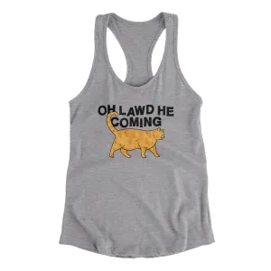 Oh Lawd He Coming Women's Racerback Tank