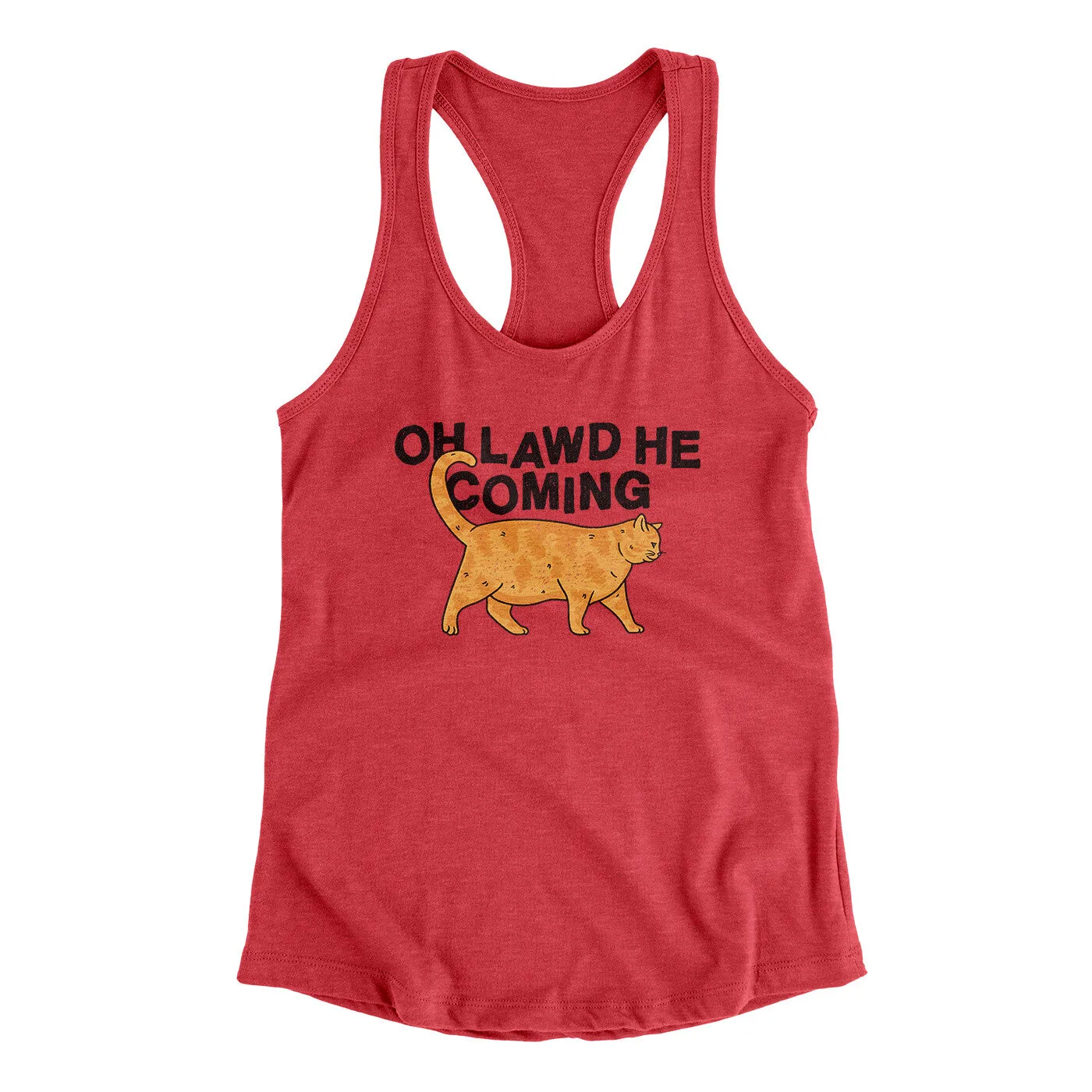 Oh Lawd He Coming Women's Racerback Tank