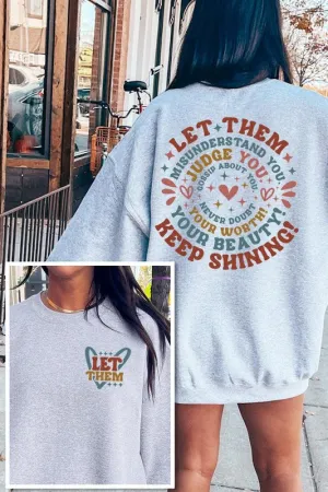 PREORDER Let Them Graphic Fleece Sweatshirt