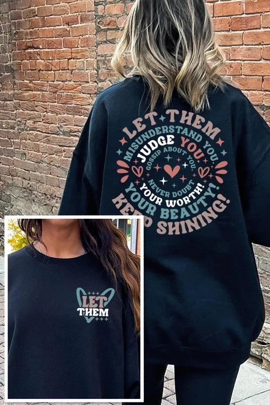 PREORDER Let Them Graphic Fleece Sweatshirt