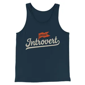 Proud Introvert Funny Men/Unisex Tank Top