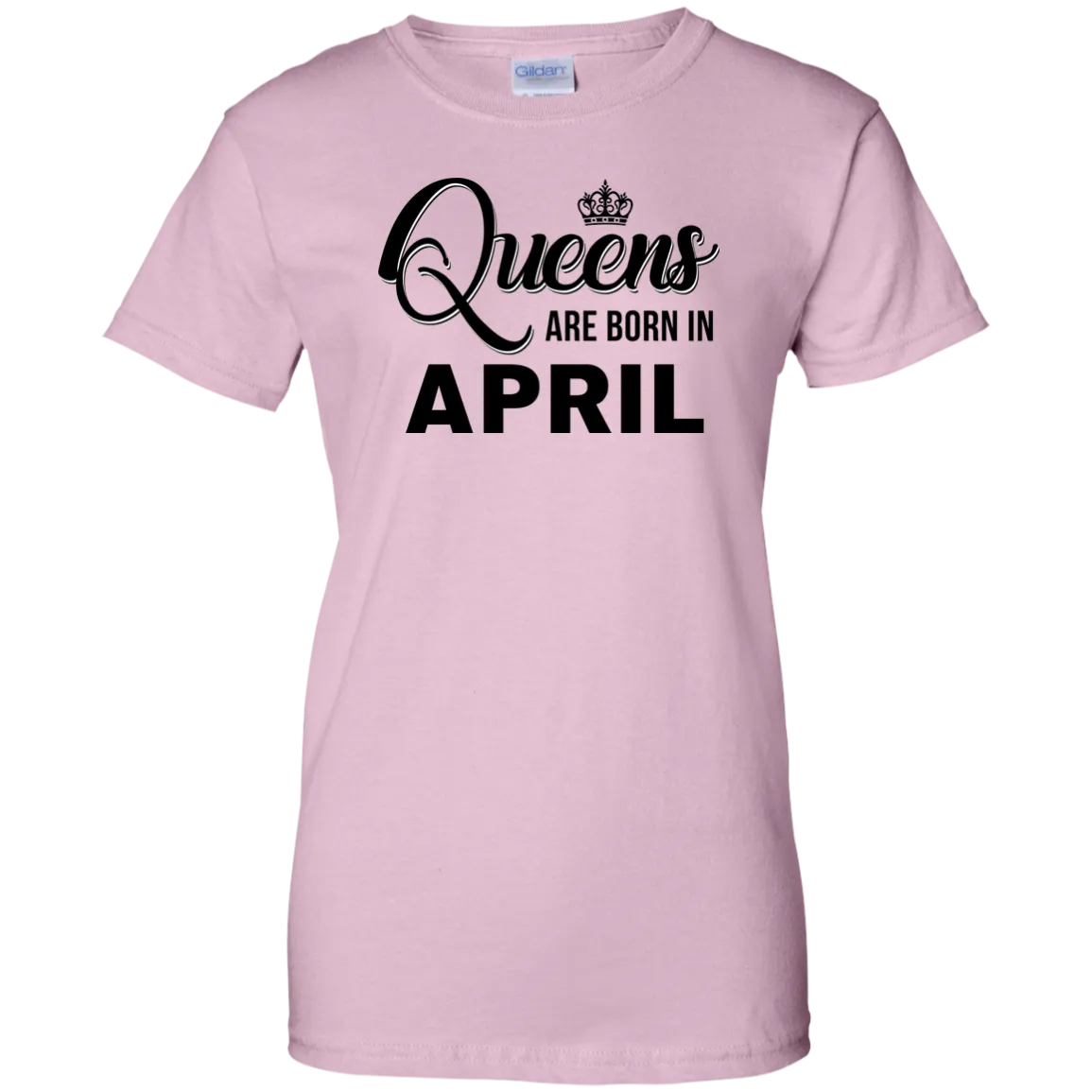 Queens are born in April shirt