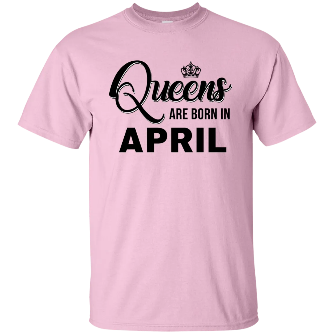 Queens are born in April shirt