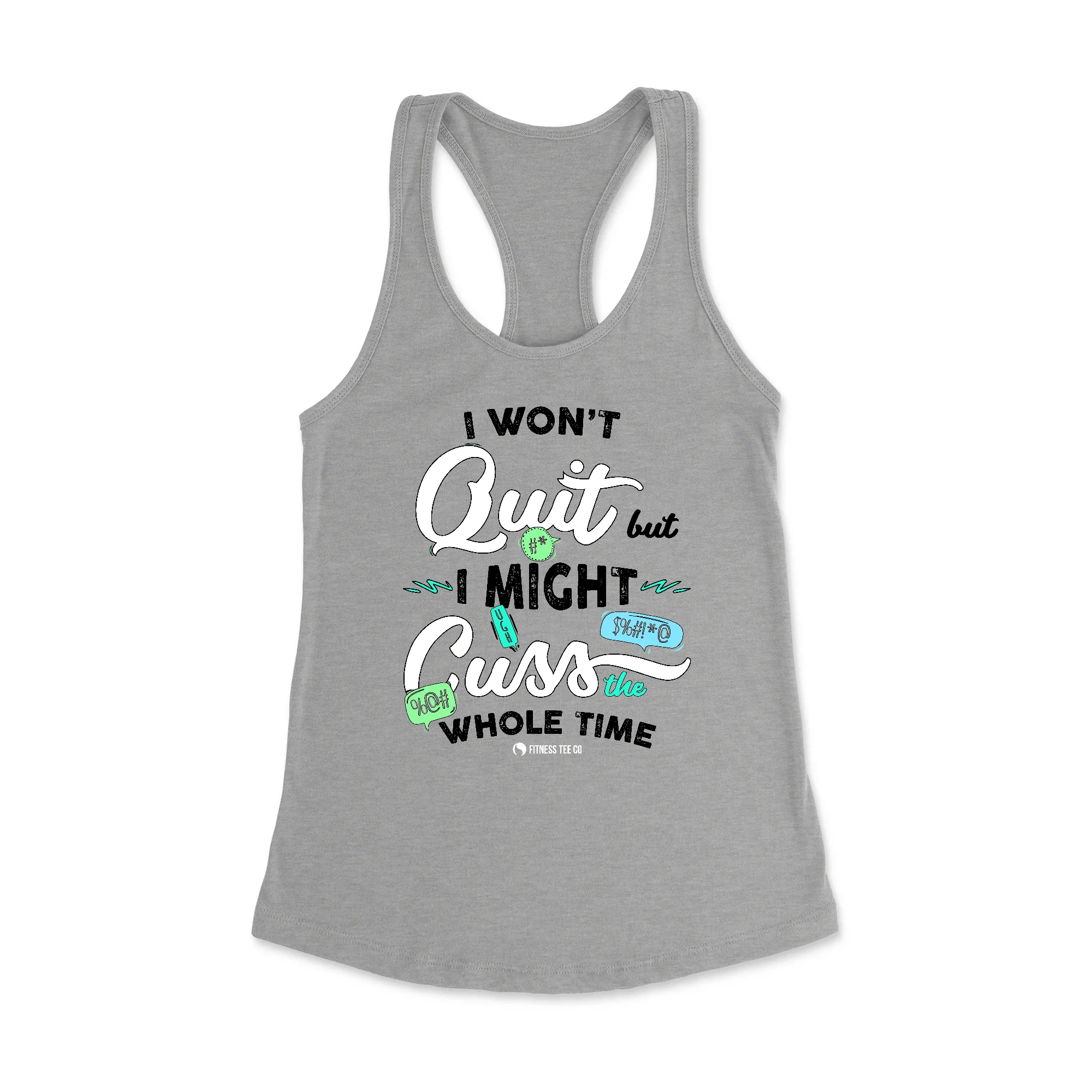 Quit Cuss Racerback Tank Top