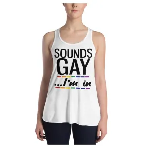 Sounds Gay (I'm In) Racerback Tank