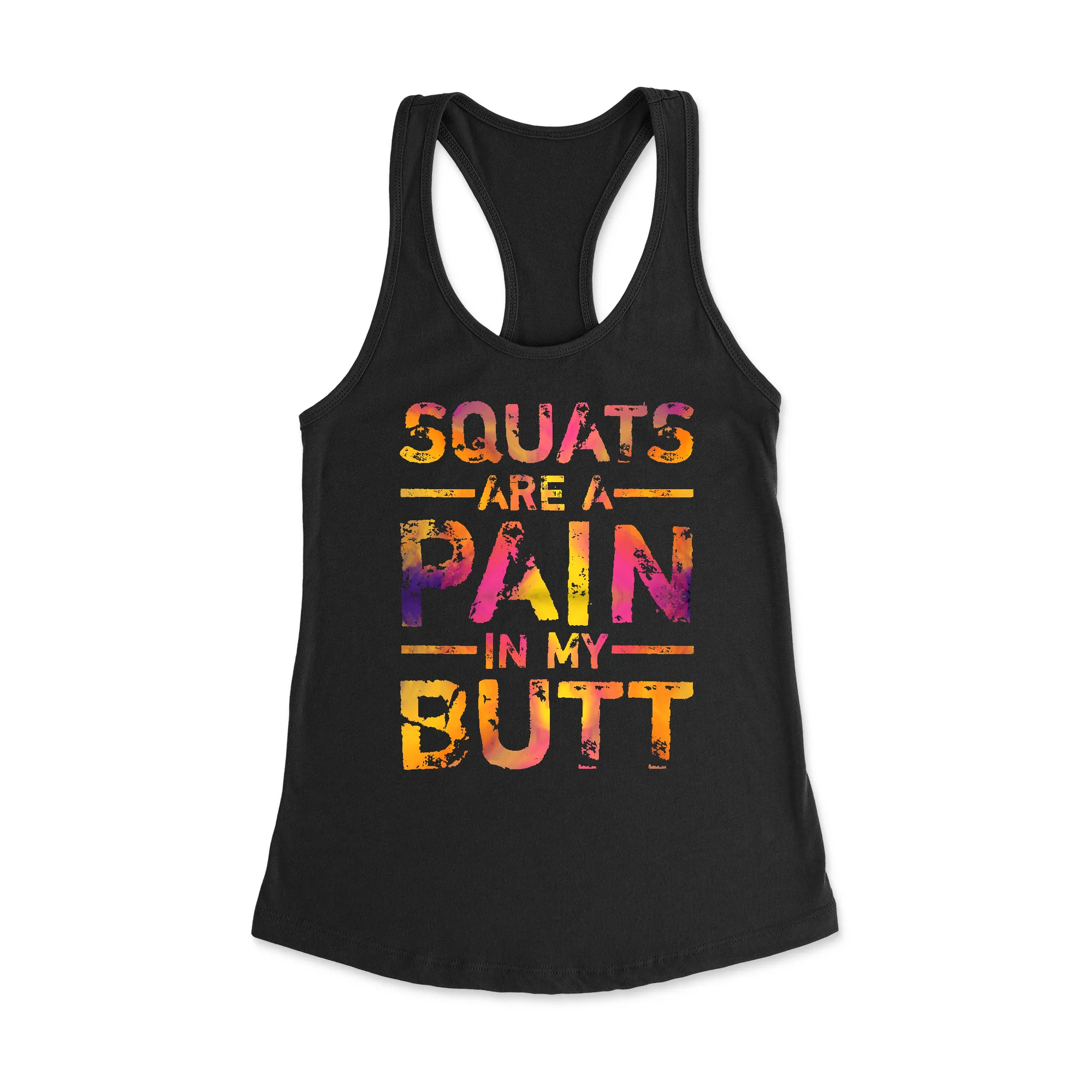 Squats are a pain Racerback Tank Top
