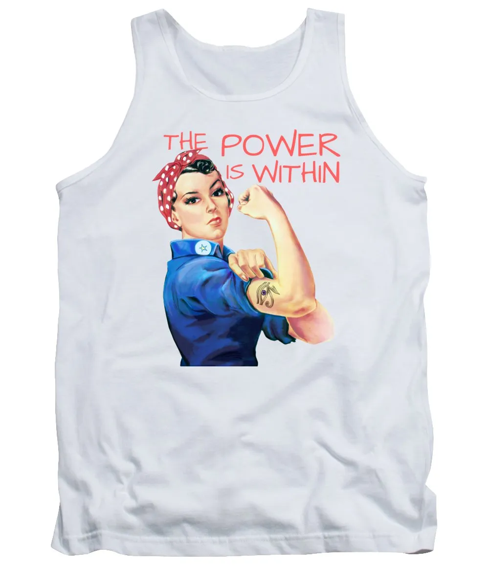 The Power Is Within - Tank Top