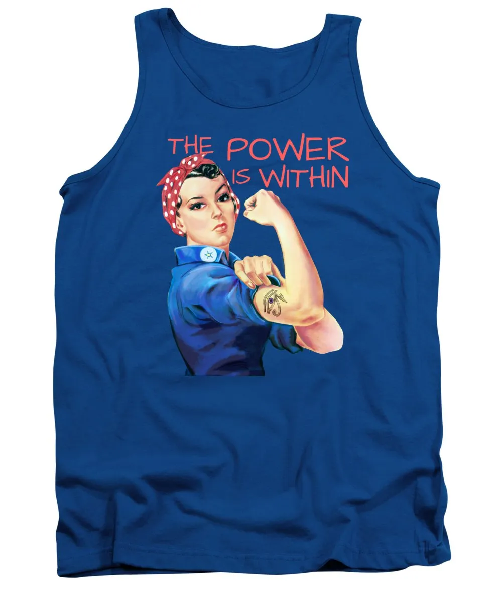 The Power Is Within - Tank Top