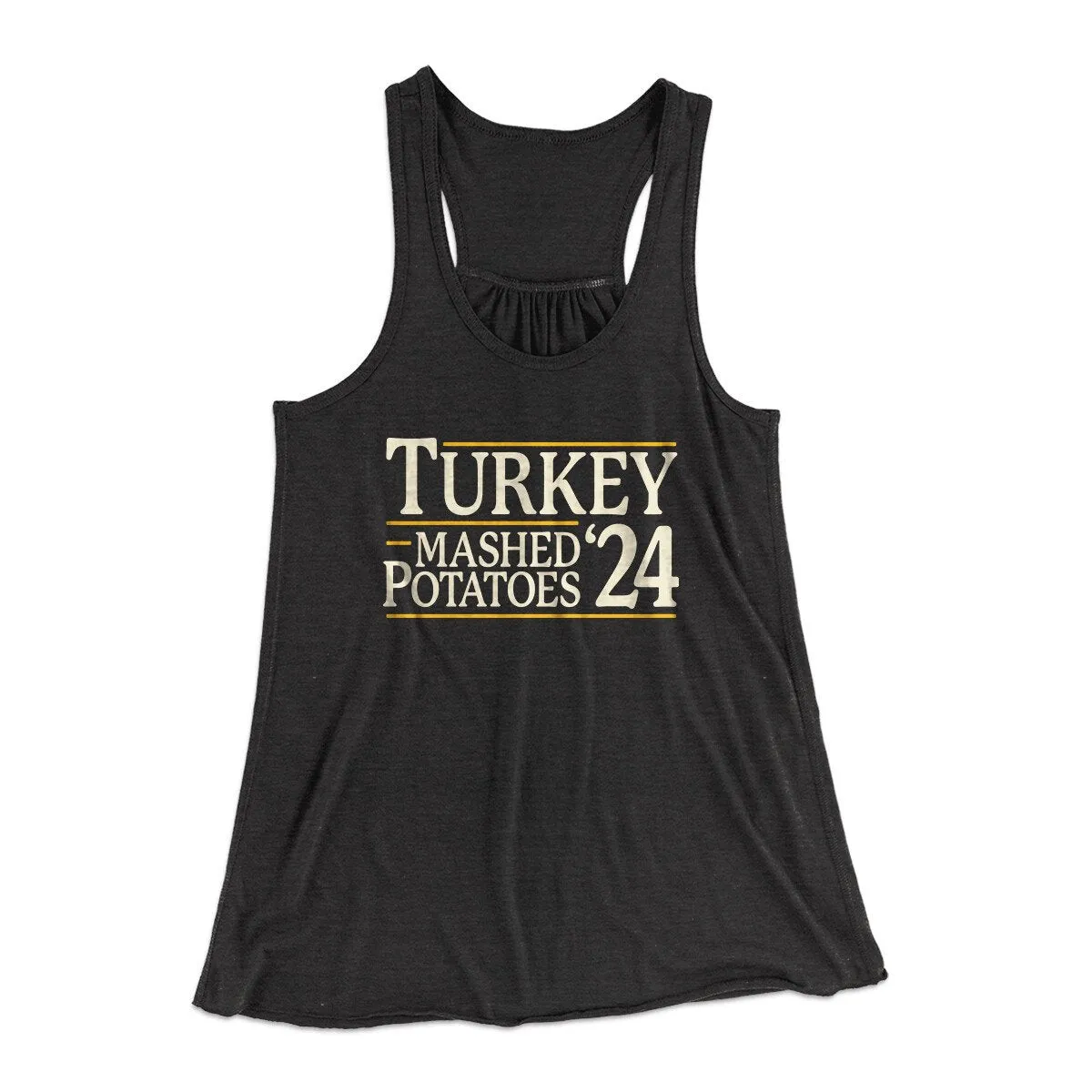 Turkey & Mashed Potatoes 2024 Funny Thanksgiving Women's Flowey Racerback Tank Top