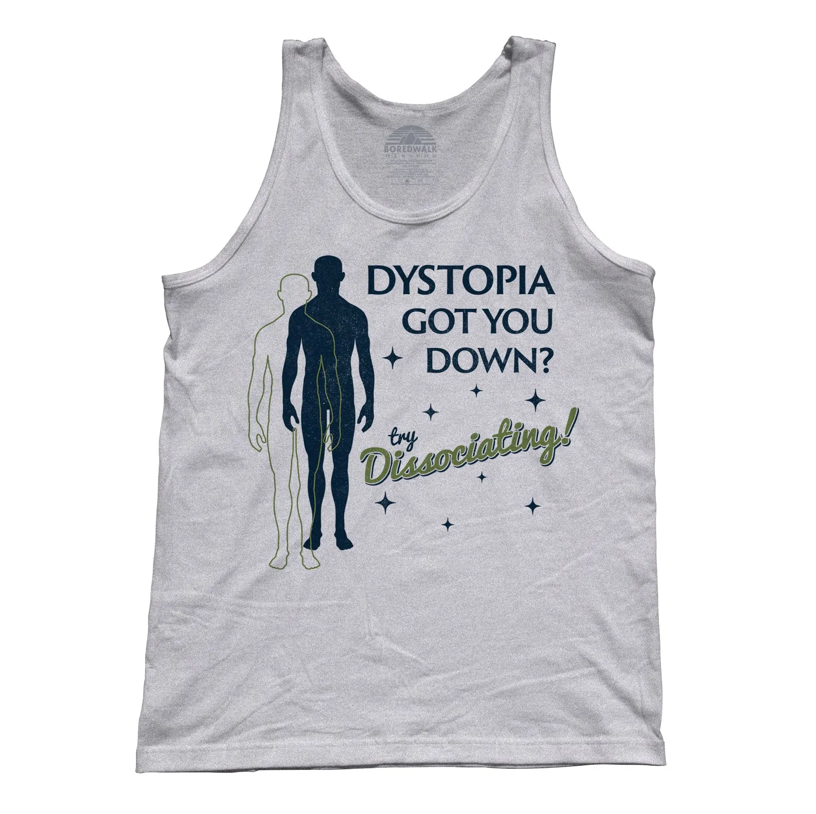 Unisex Dystopia Got You Down? Try Dissociating! Tank Top