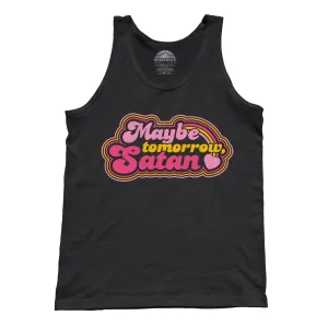 Unisex Maybe Tomorrow Satan Tank Top