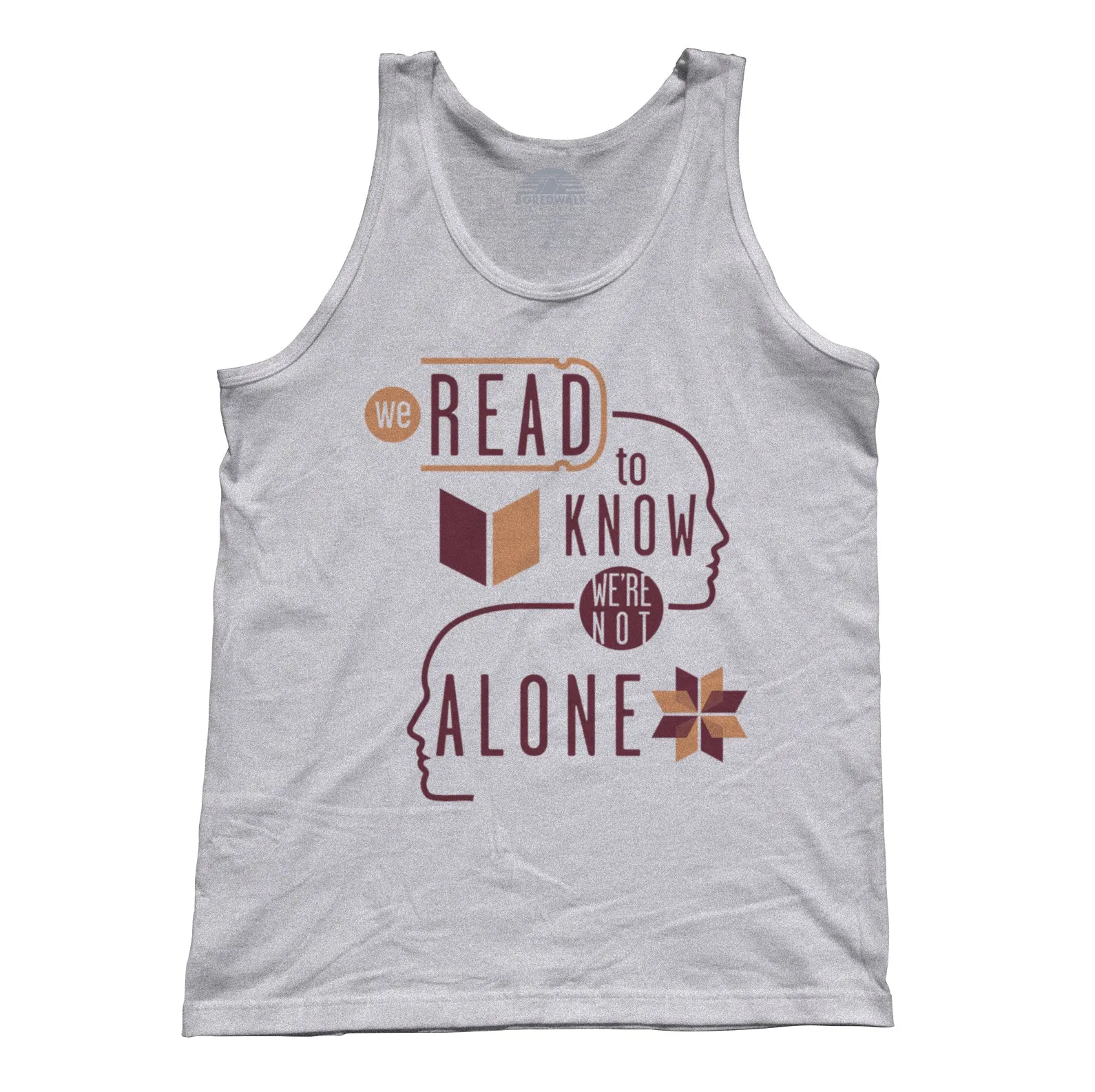 Unisex We Read to Know We are Not Alone Tank Top