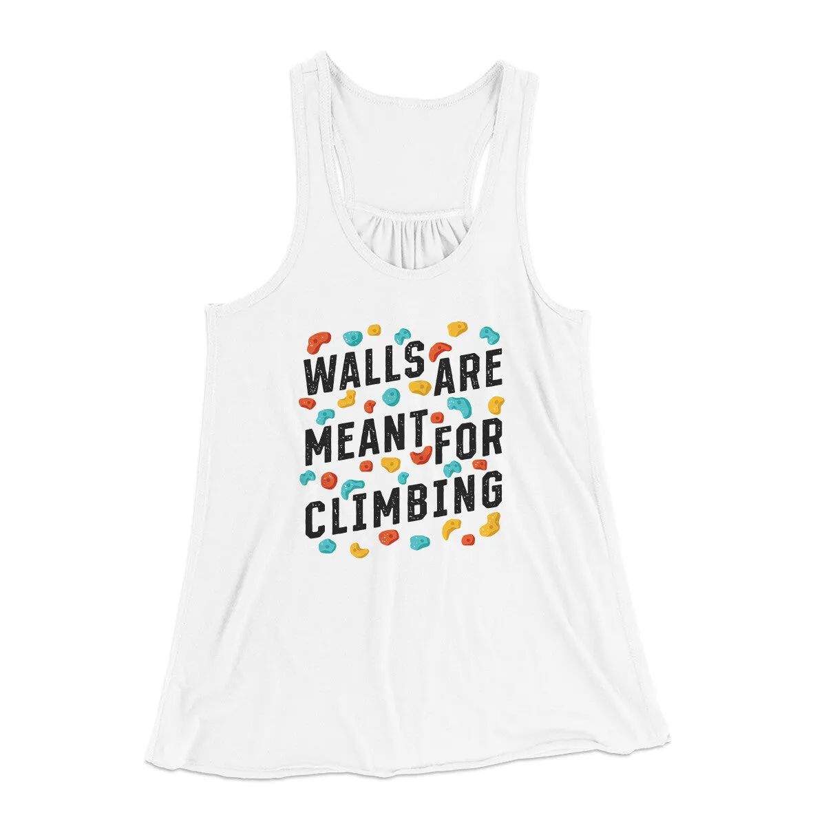 Walls Are Meant For Climbing Women's Flowey Racerback Tank Top
