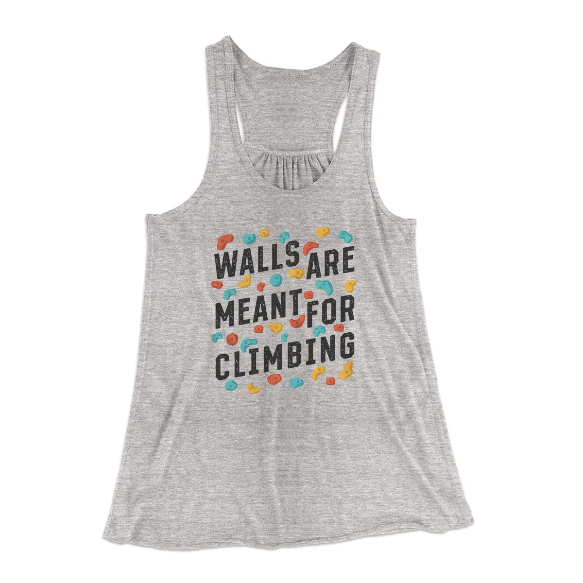 Walls Are Meant For Climbing Women's Flowey Racerback Tank Top