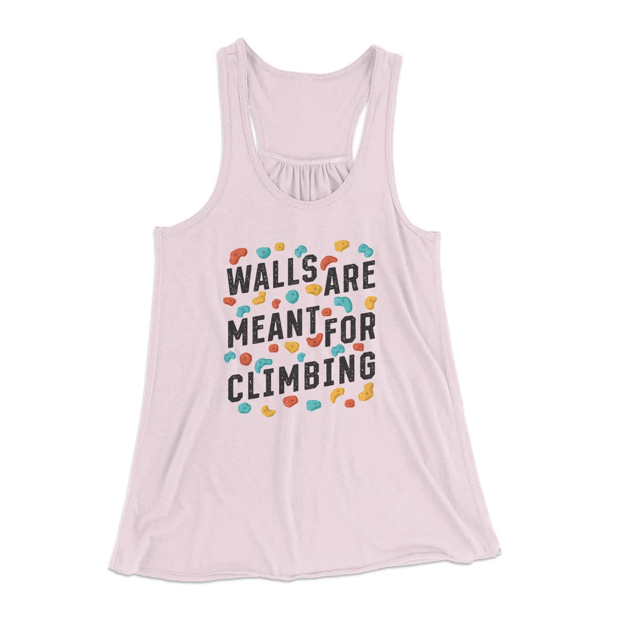 Walls Are Meant For Climbing Women's Flowey Racerback Tank Top