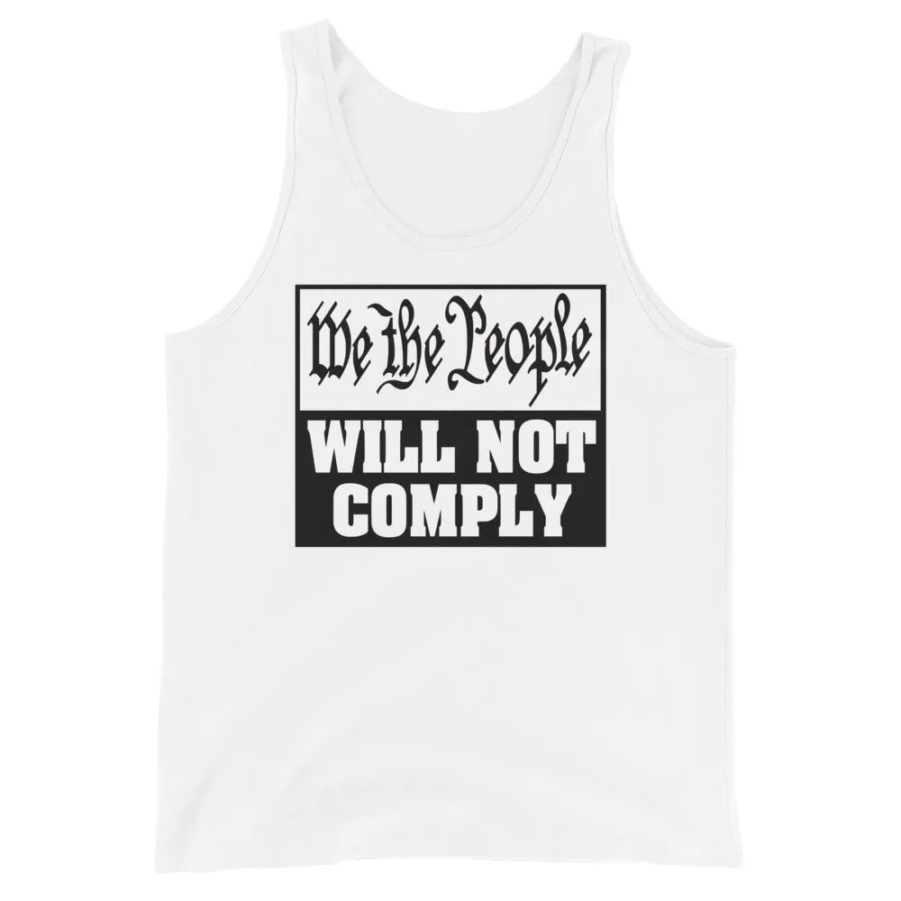We The People Will Not Comply Unisex Tank Top