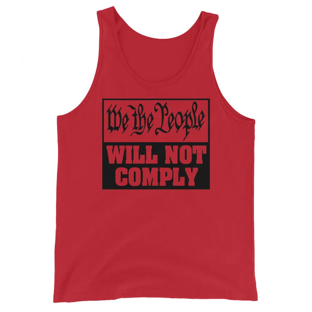 We The People Will Not Comply Unisex Tank Top