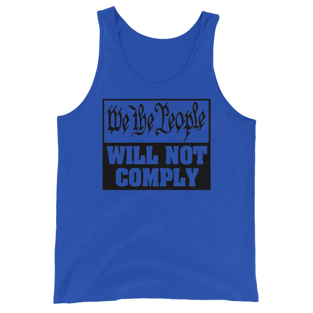 We The People Will Not Comply Unisex Tank Top