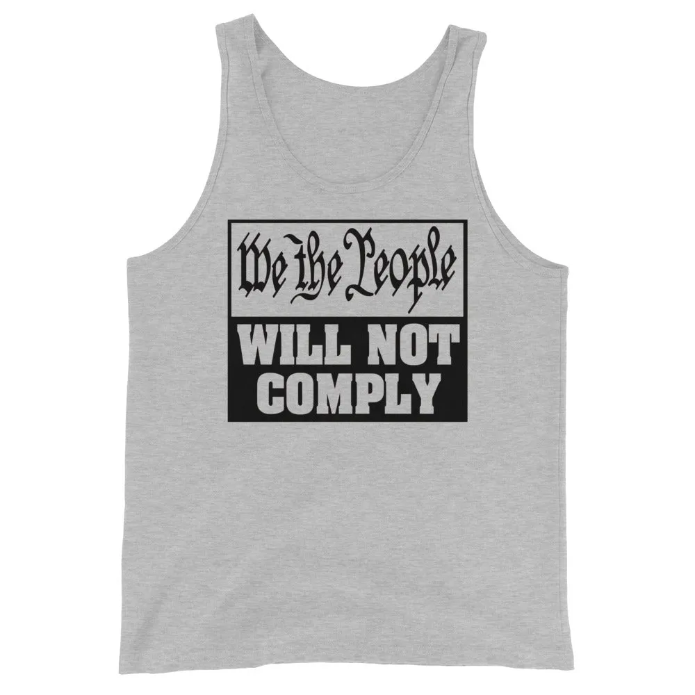 We The People Will Not Comply Unisex Tank Top