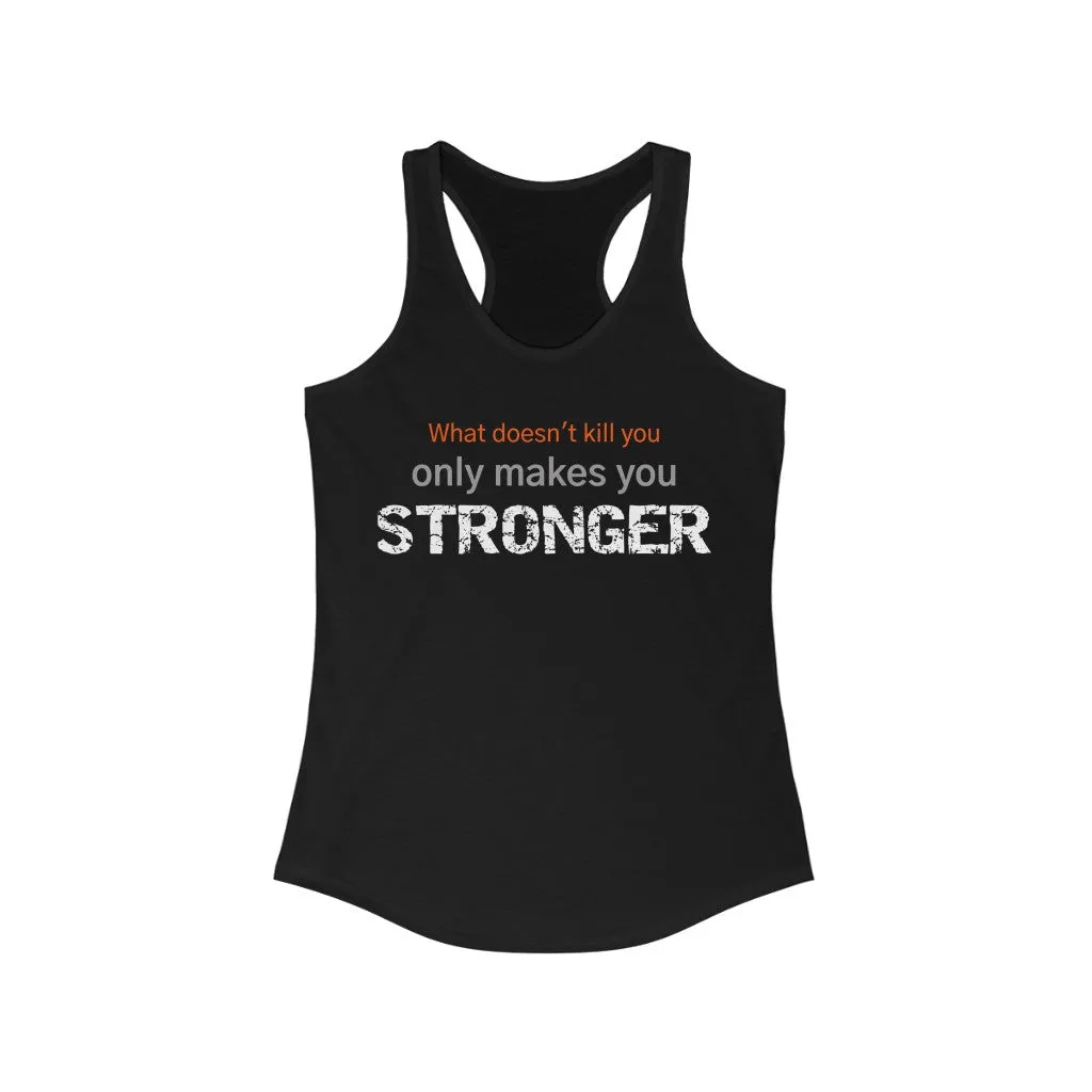 WHAT DOESN'T KILL YOU Fitness Shirt Women's Tank Top